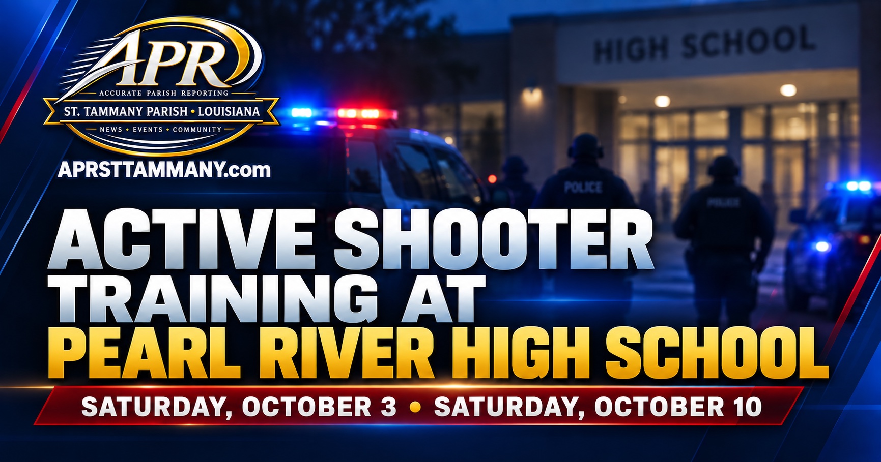 ACTIVE SHOOTER TRAINING SCHEDULED AT PEARL RIVER HIGH SCHOOL
