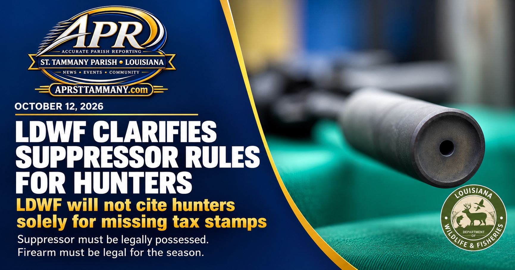 LDWF: Hunters Will Not Be Cited Solely for Missing Suppressor Tax Stamps